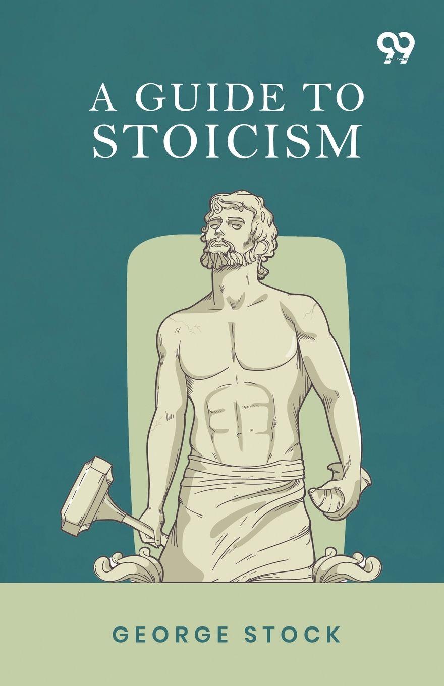 Vorderes Coverbild A Guide To Stoicism