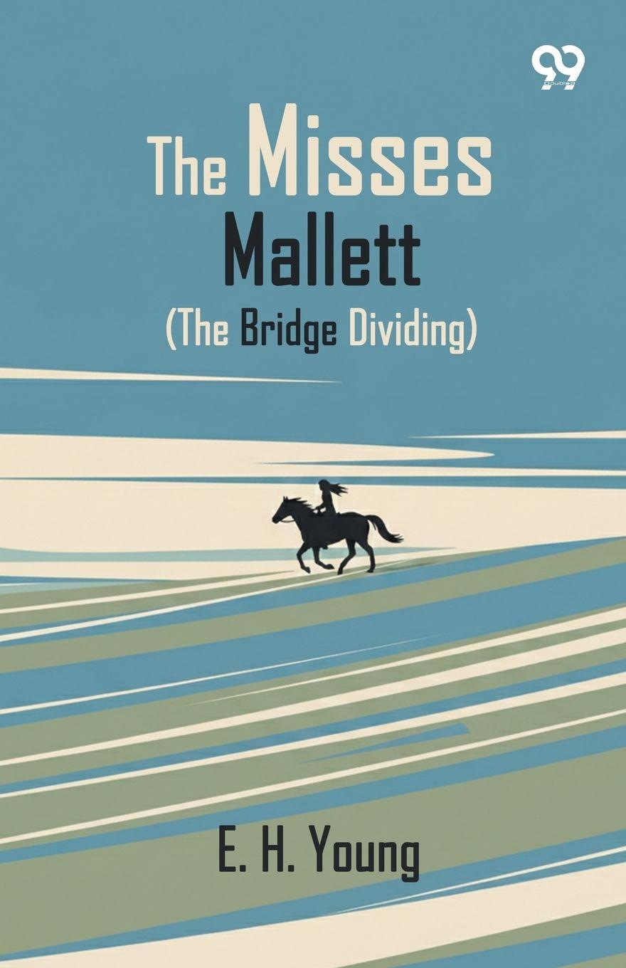 Vorderes Coverbild The Misses Mallett The Bridge Dividing