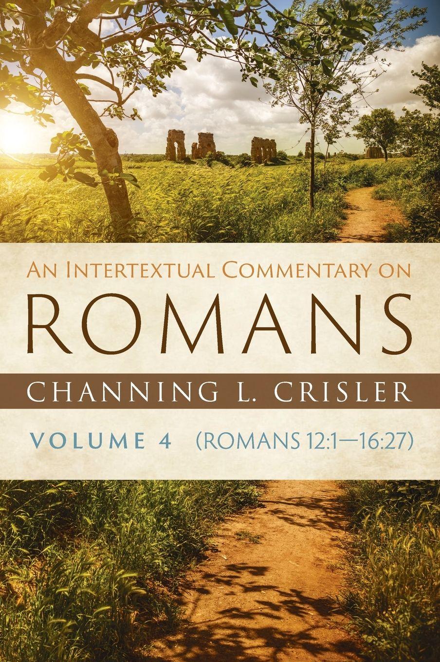 Vorderes Coverbild An Intertextual Commentary on Romans, Volume 4