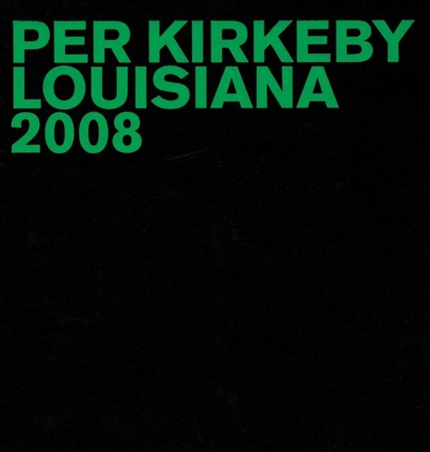 Vorderes Coverbild Per Kirkeby: Louisiana 2008