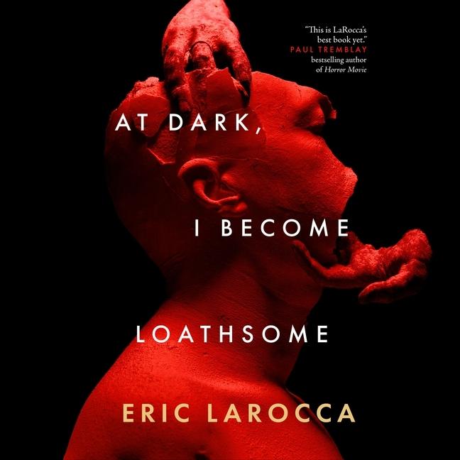 Vorderes Coverbild At Dark, I Become Loathsome