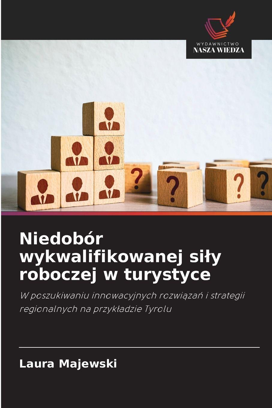 Vorderes Coverbild Niedobór wykwalifikowanej si¿y roboczej w turystyce