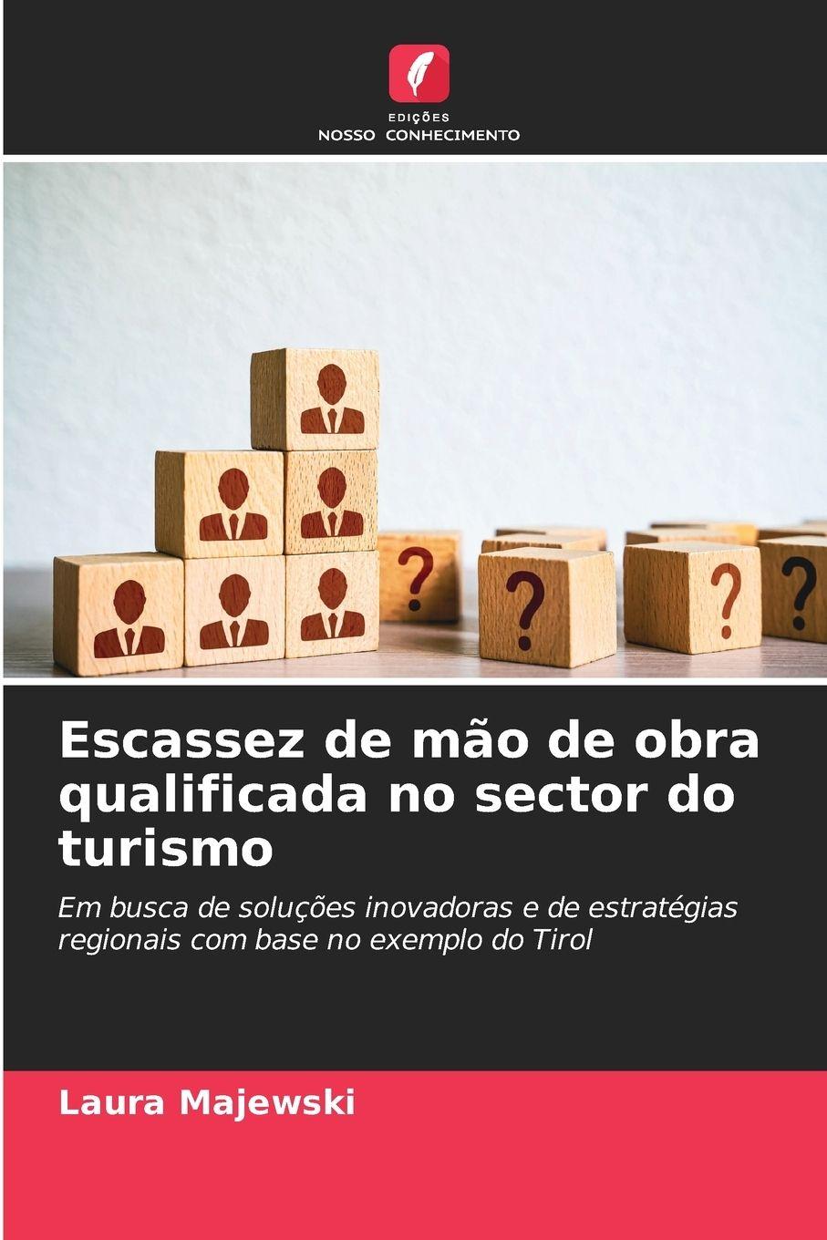Vorderes Coverbild Escassez de mão de obra qualificada no sector do turismo