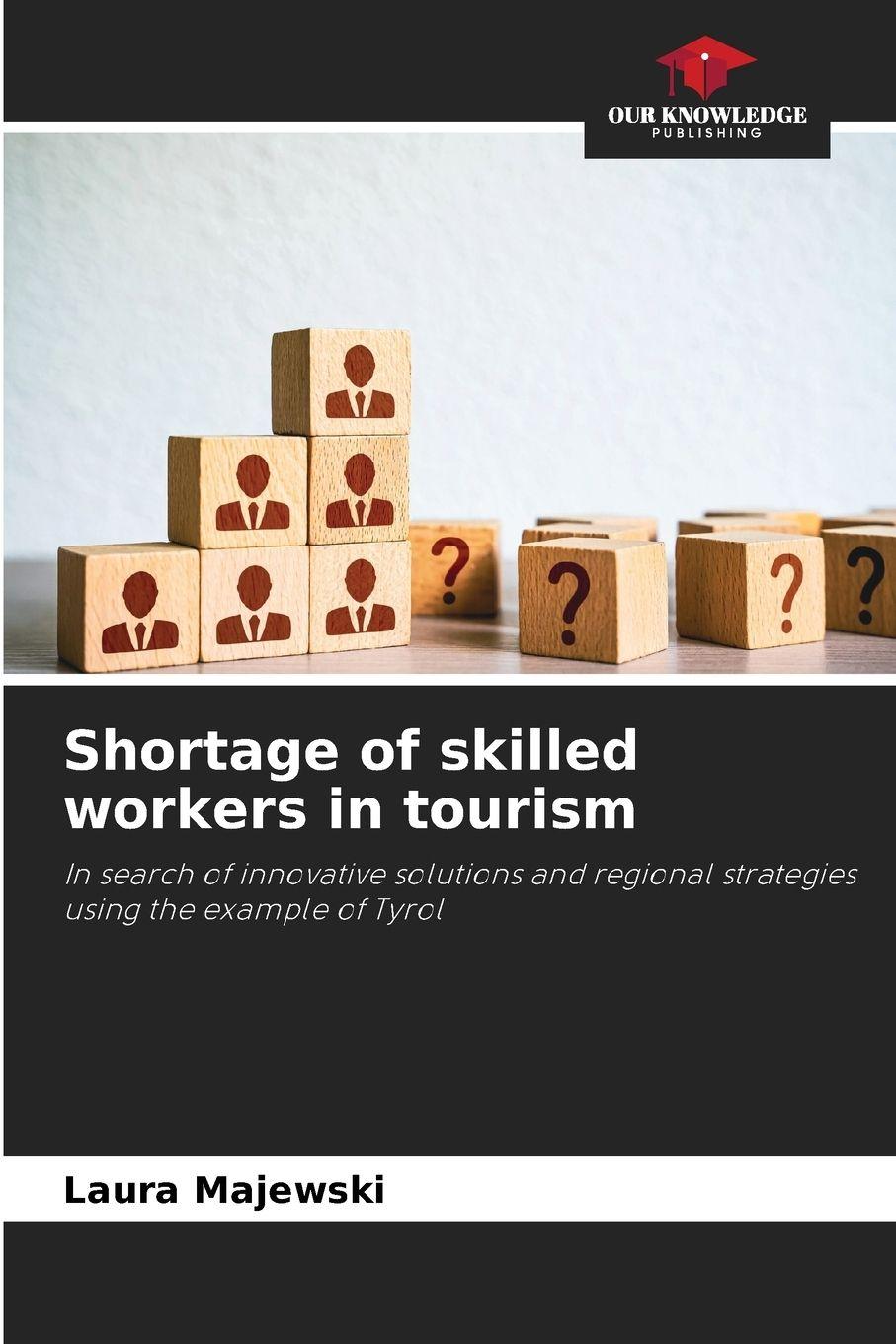 Vorderes Coverbild Shortage of skilled workers in tourism
