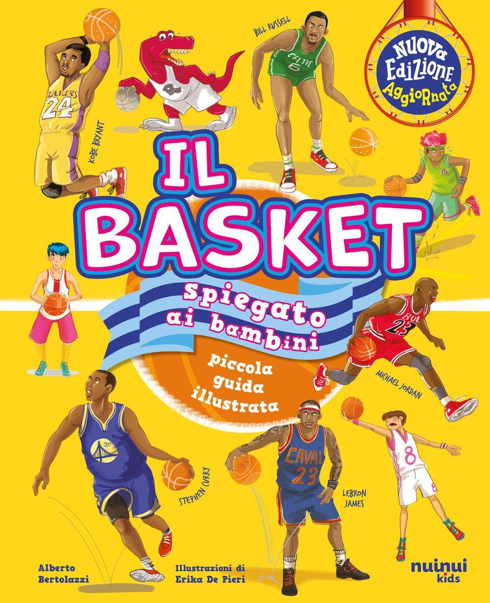 Vorderes Coverbild Il basket spiegato ai bambini. Piccola guida illustrata