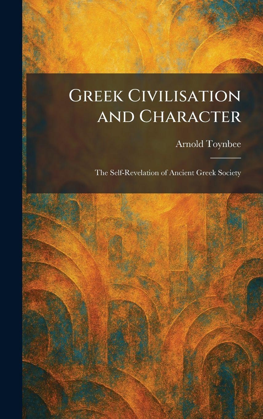 Vorderes Coverbild Greek Civilisation and Character