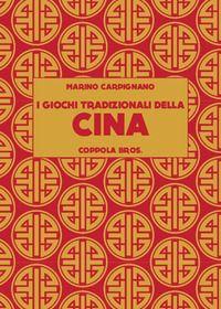 Vorderes Coverbild I giochi tradizionali della Cina