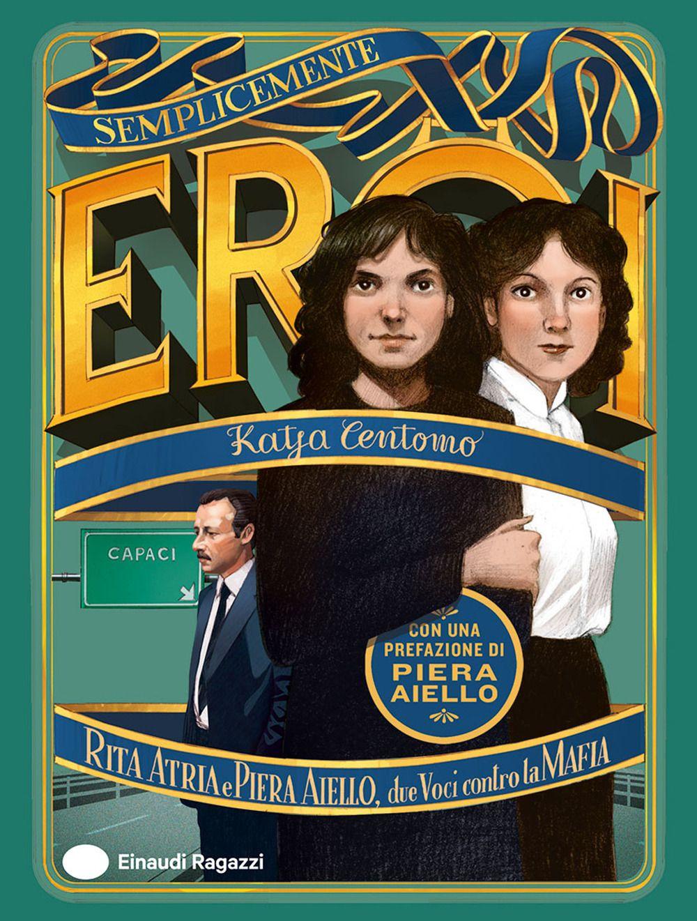 Vorderes Coverbild Rita Atria e Piera Aiello, due voci contro la mafia