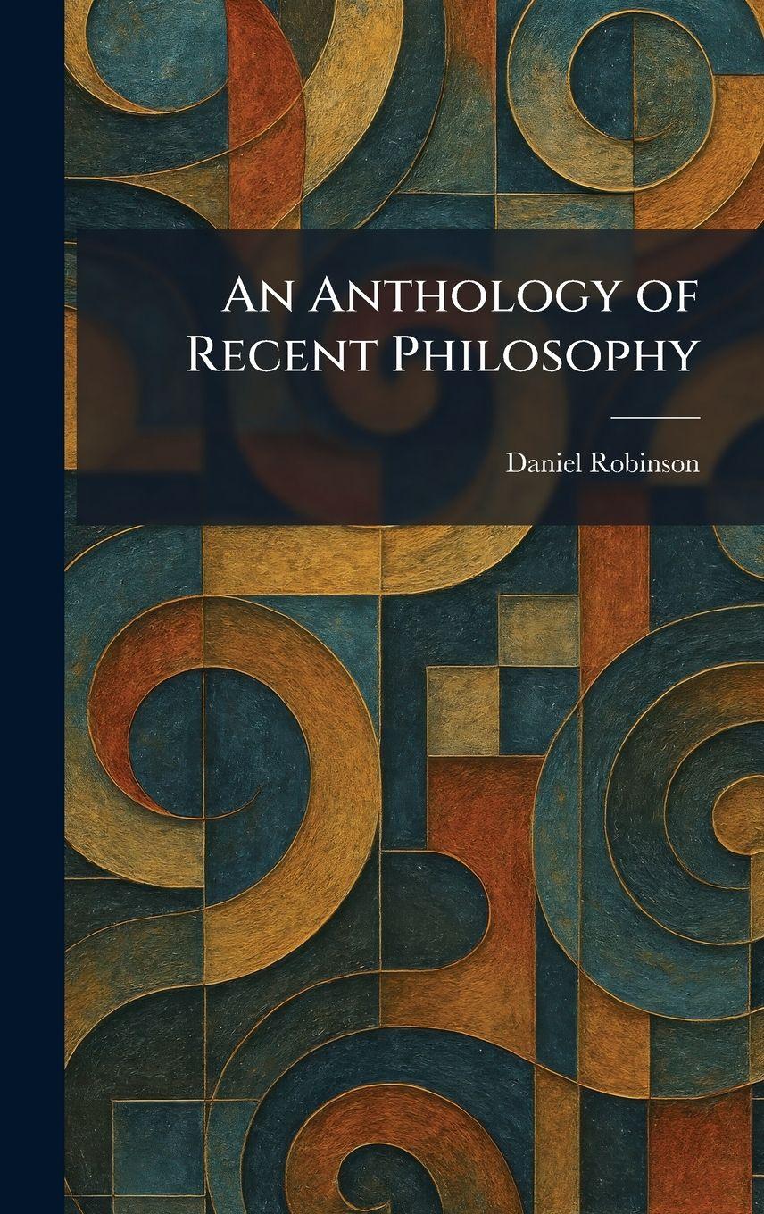 Vorderes Coverbild An Anthology of Recent Philosophy