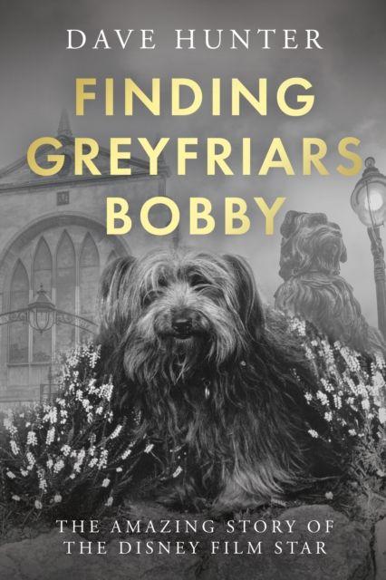 Vorderes Coverbild Finding Greyfriars Bobby