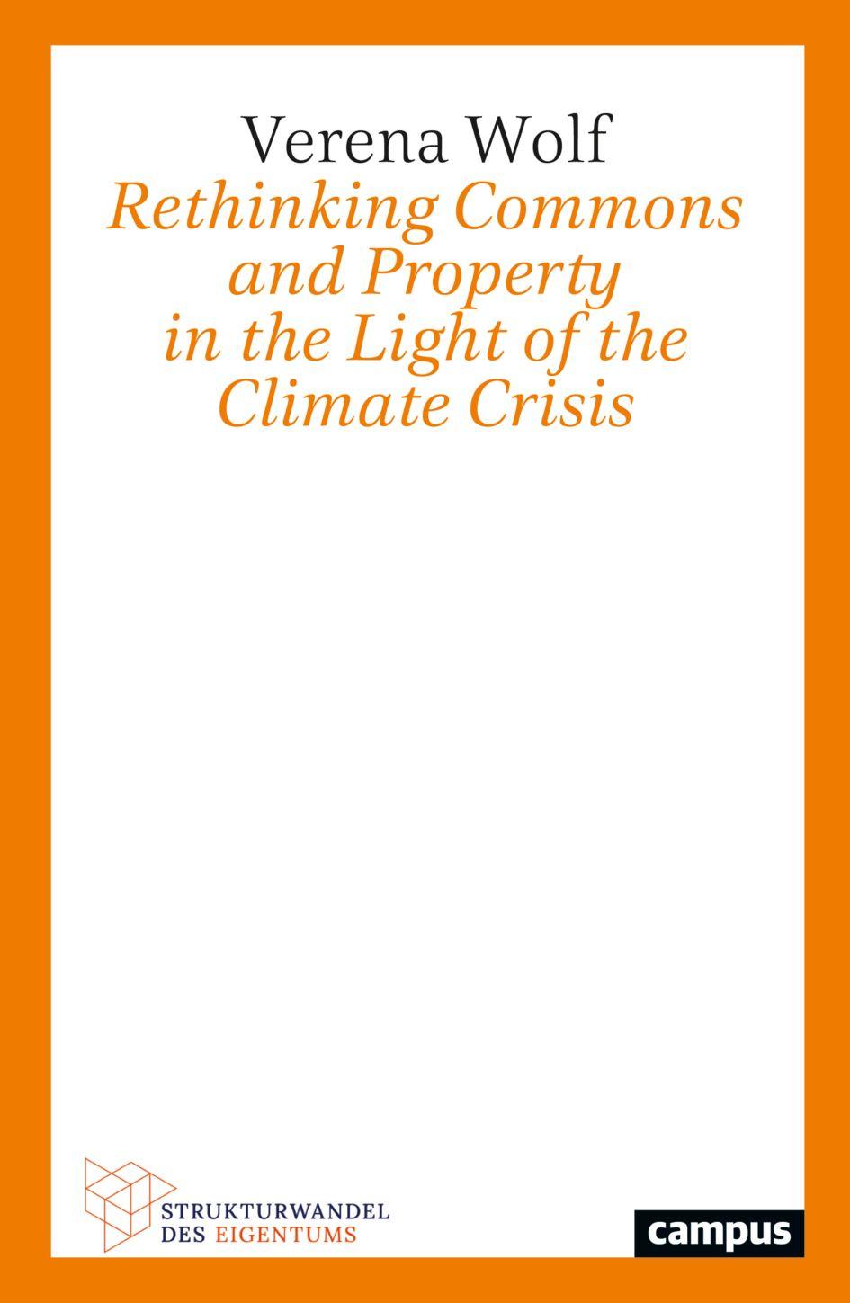 Vorderes Coverbild Rethinking Commons and Property in the Light of the Climate Crisis