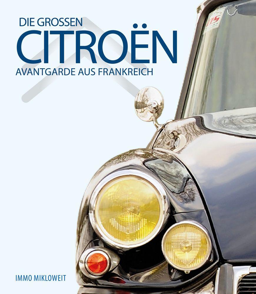 Vorderes Coverbild Die großen Citroën