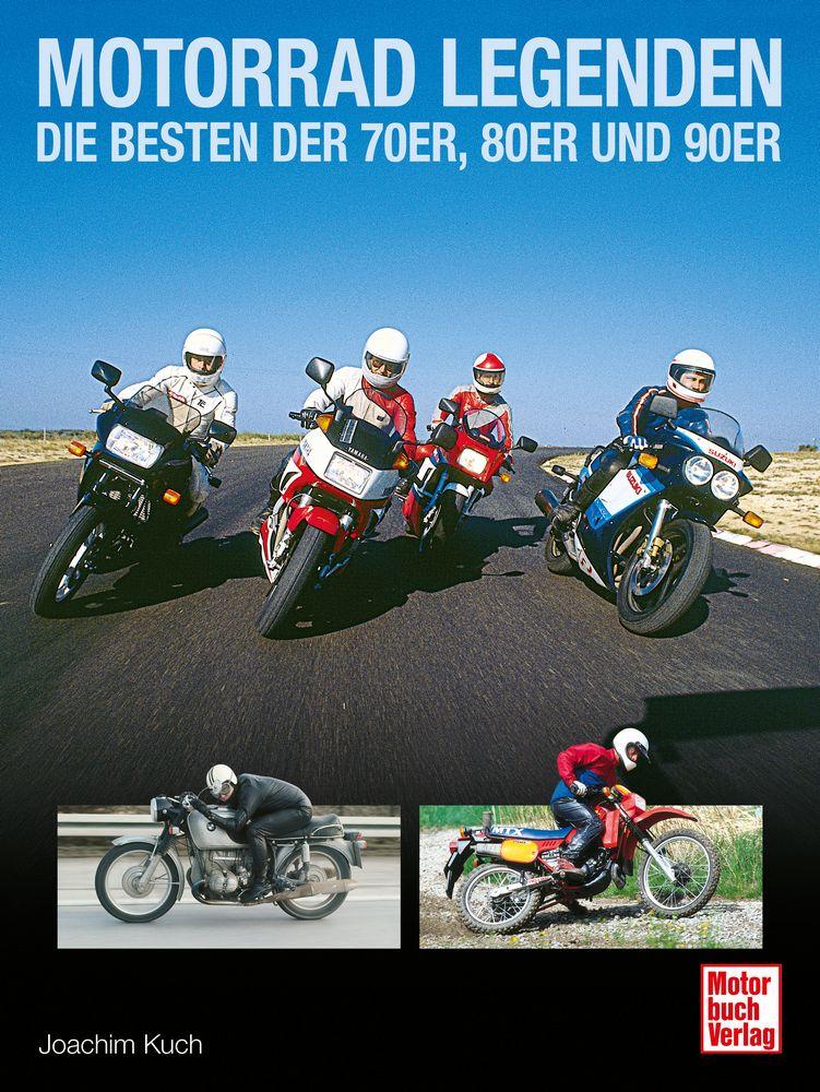 Vorderes Coverbild Motorrad-Legenden - Das Beste der 70er, 80er und 90er Jahre