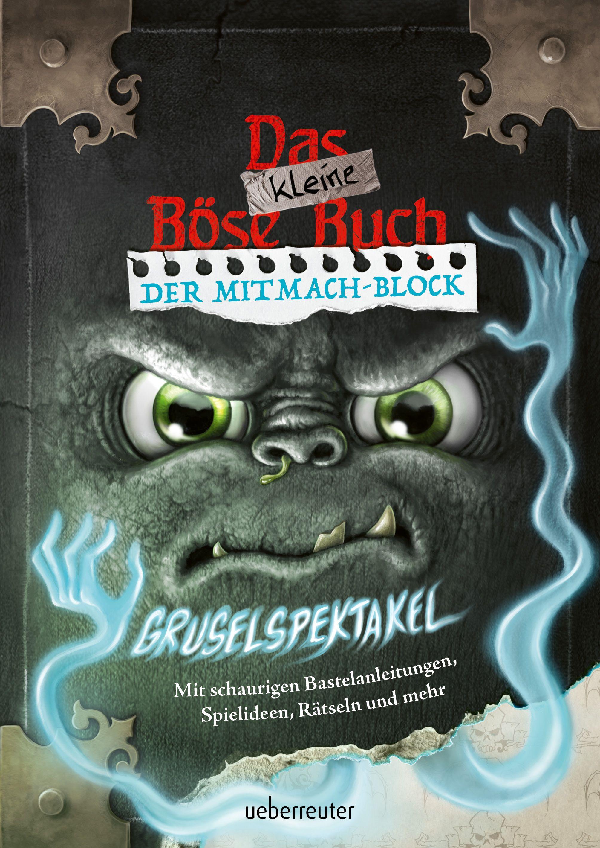 Vorderes Coverbild Das kleine Böse Buch - Der Mitmach-Block: Gruselspektakel (Das kleine Böse Buch)