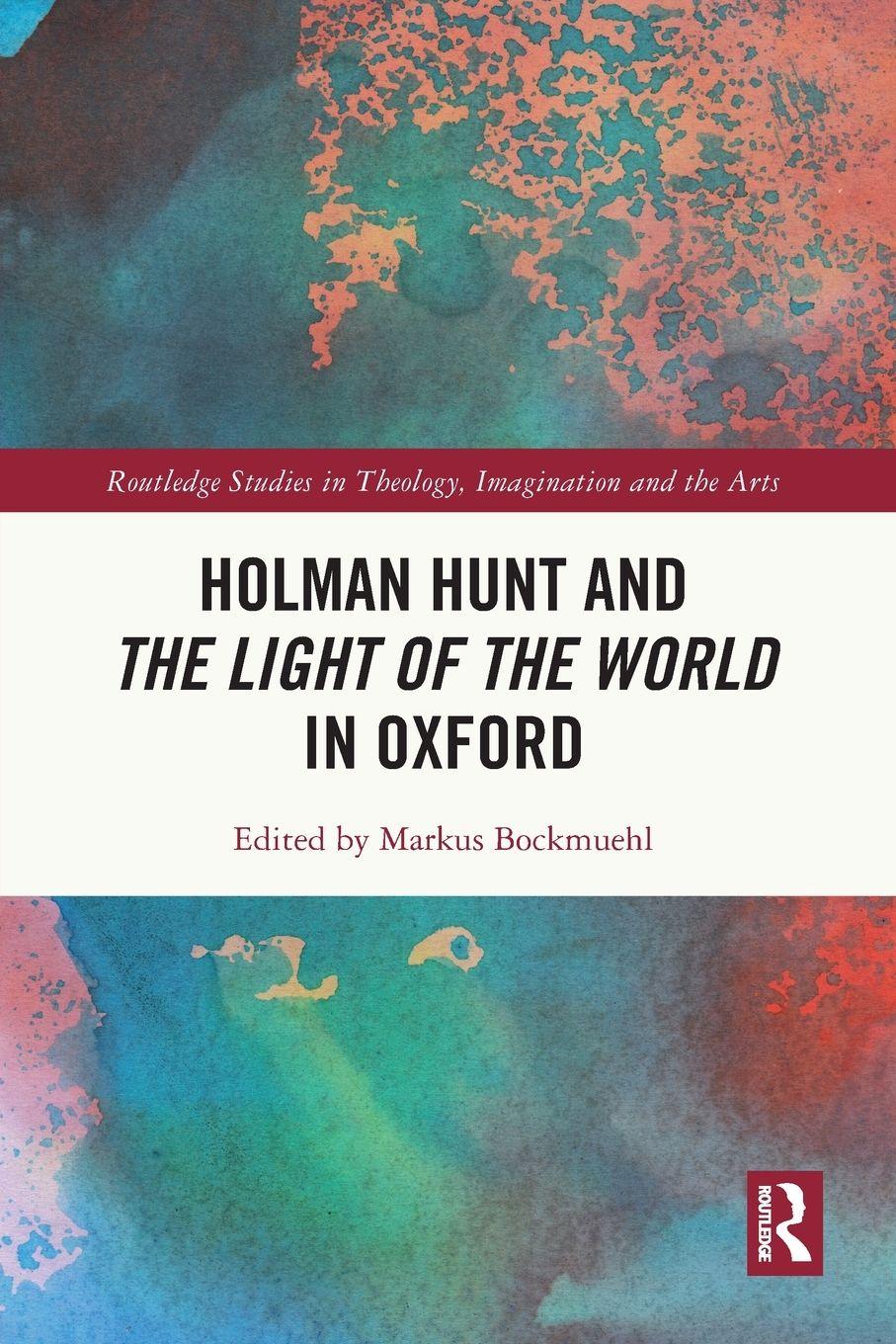 Vorderes Coverbild Holman Hunt and the Light of the World in Oxford