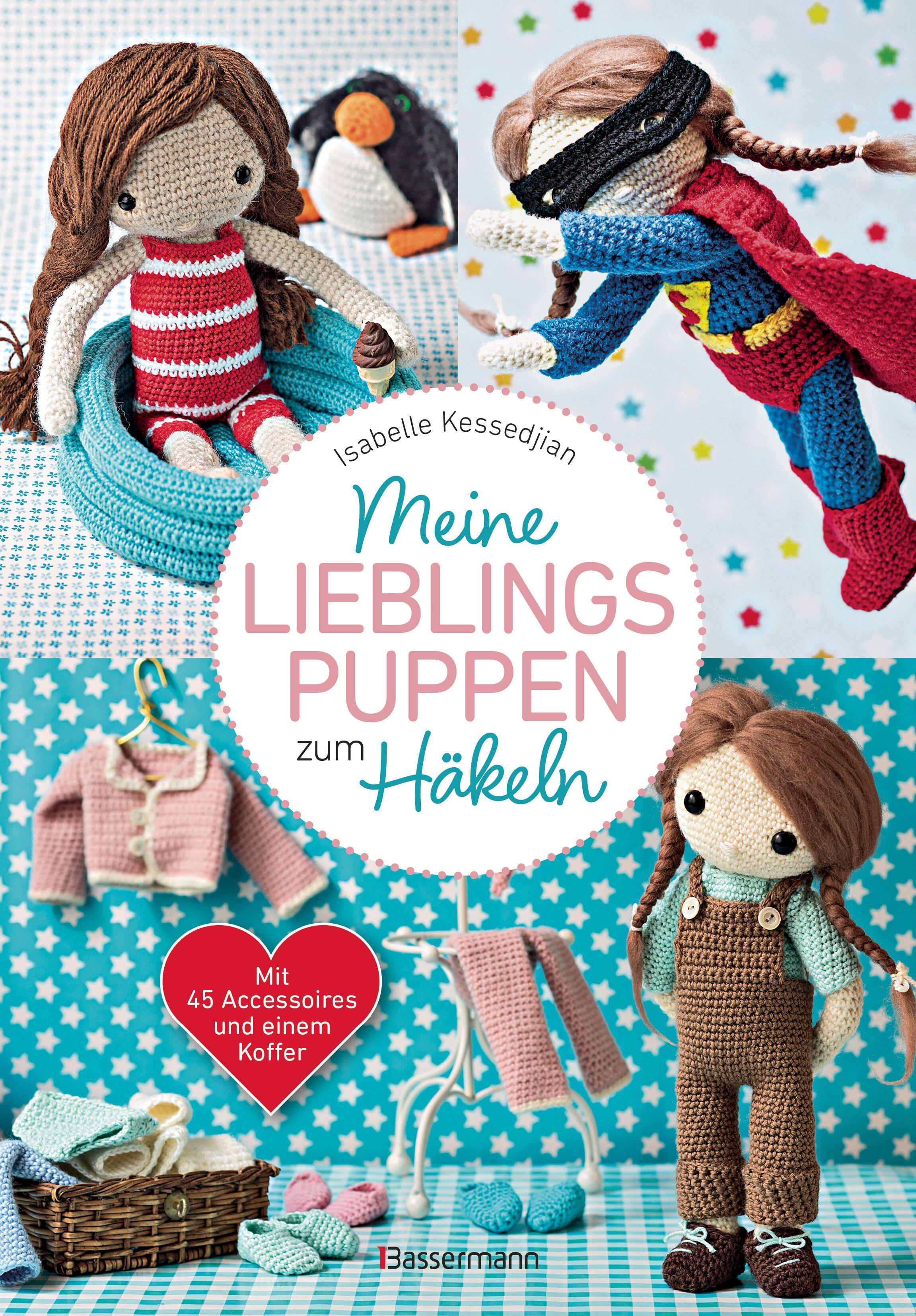 Vorderes Coverbild Meine Lieblingspuppen zum Häkeln - Mit 45 Accessoires und einem Koffer