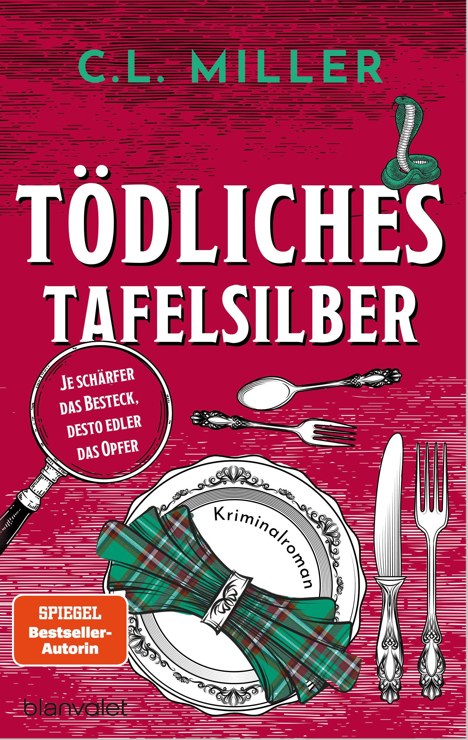 Vorderes Coverbild Tödliches Tafelsilber - Je schärfer das Besteck, desto edler das Opfer