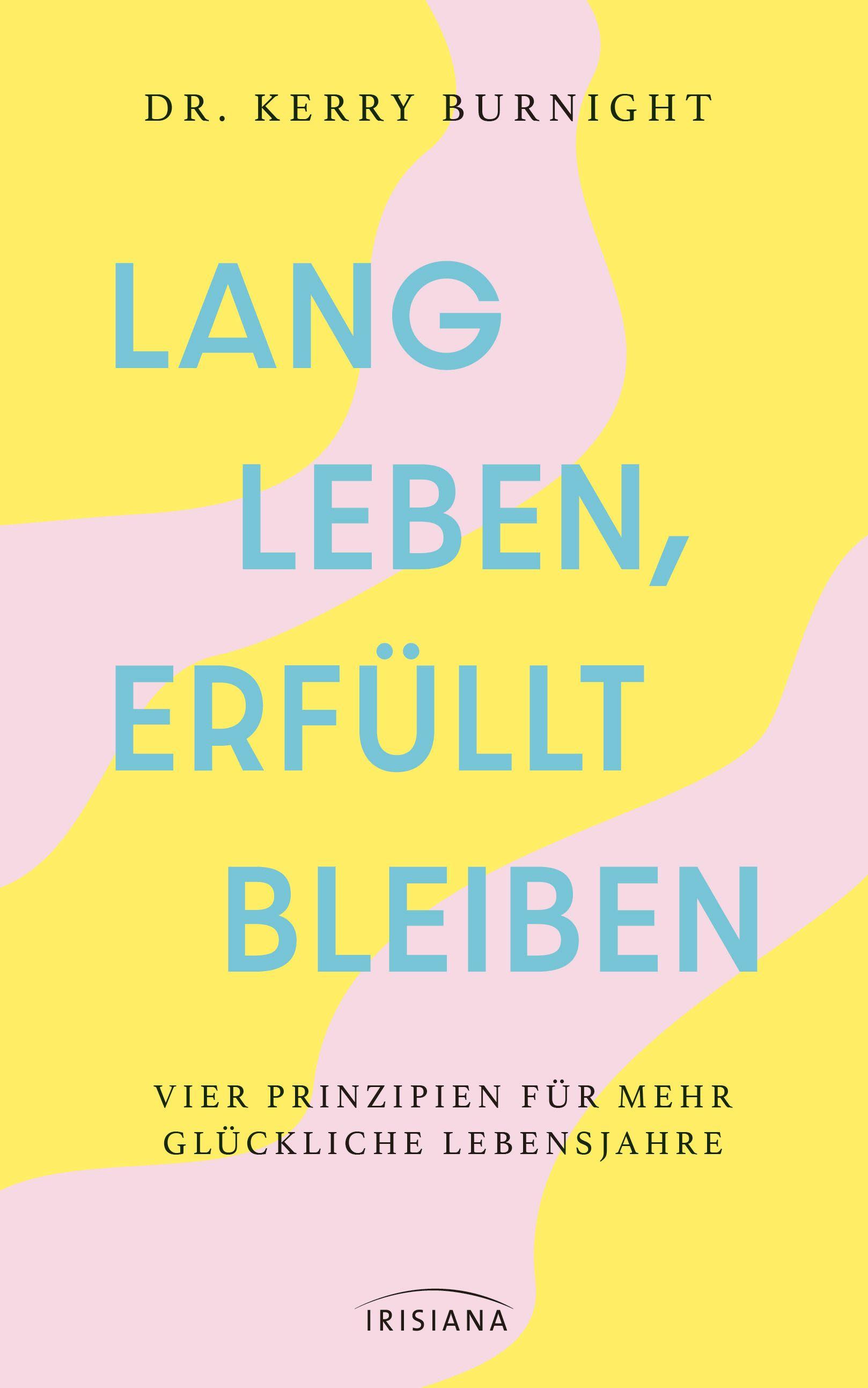 Vorderes Coverbild Lang leben, erfüllt bleiben