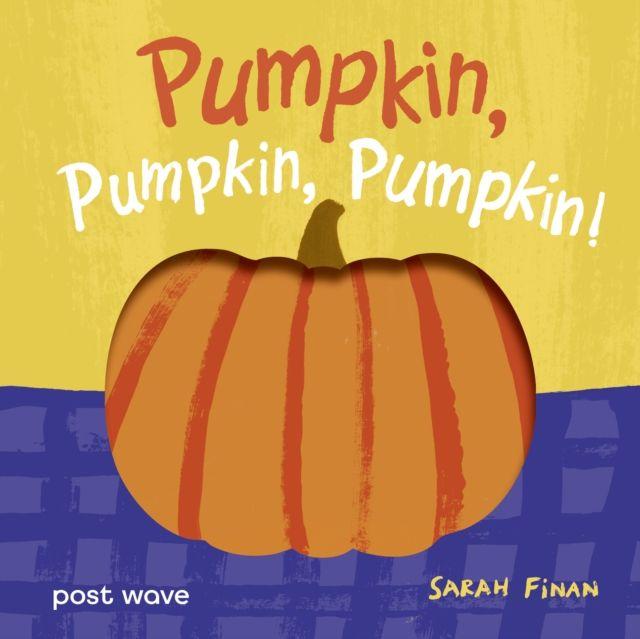 Vorderes Coverbild Pumpkin, Pumpkin, Pumpkin!