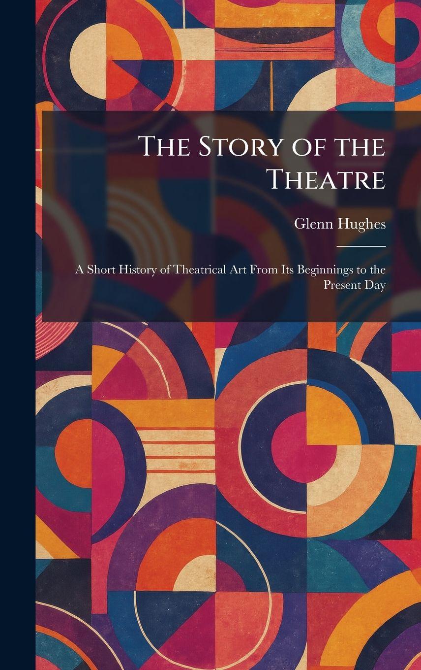 Vorderes Coverbild The Story of the Theatre
