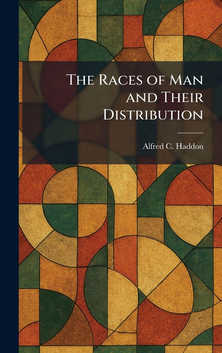 Vorderes Coverbild The Races of Man and Their Distribution