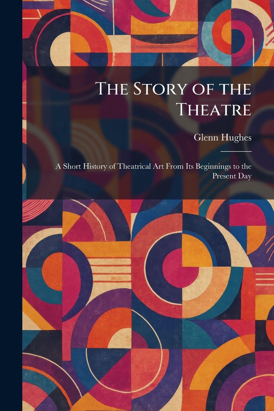 Vorderes Coverbild The Story of the Theatre