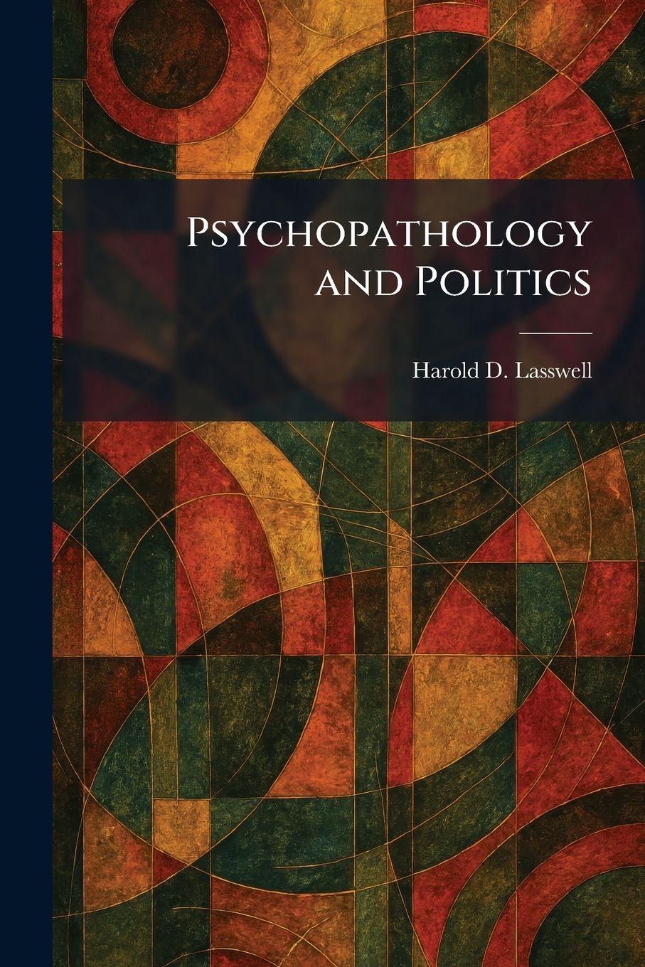 Vorderes Coverbild Psychopathology and Politics