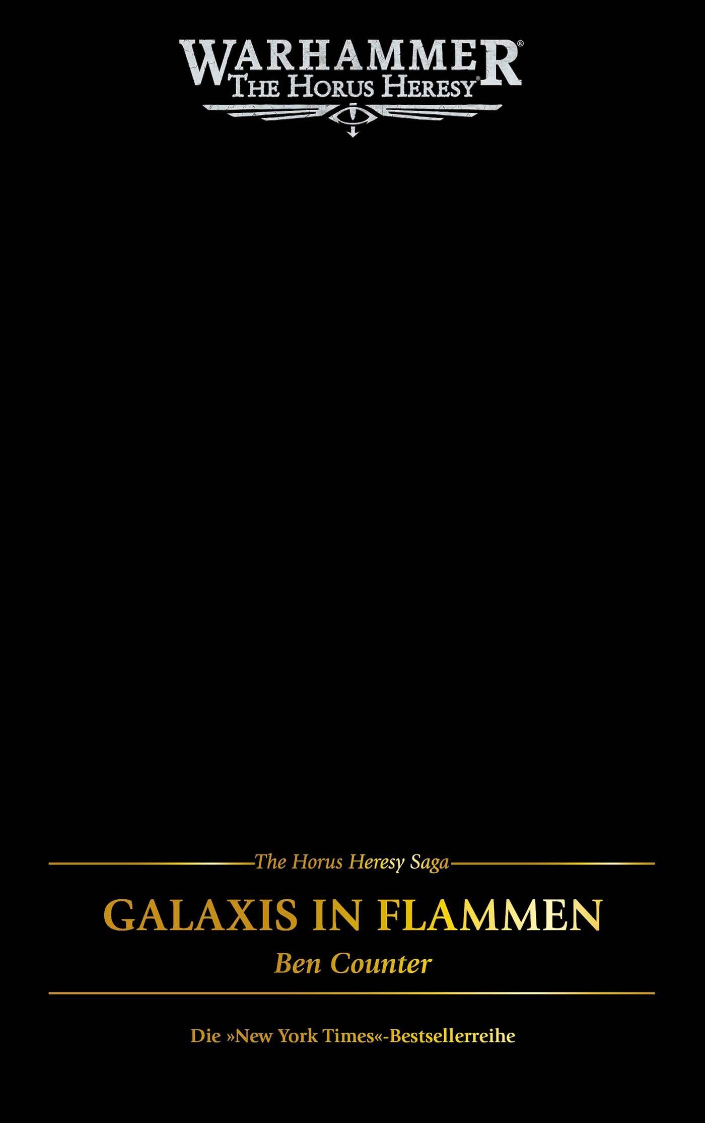 Vorderes Coverbild The Horus Heresy Saga - Galaxis in Flammen