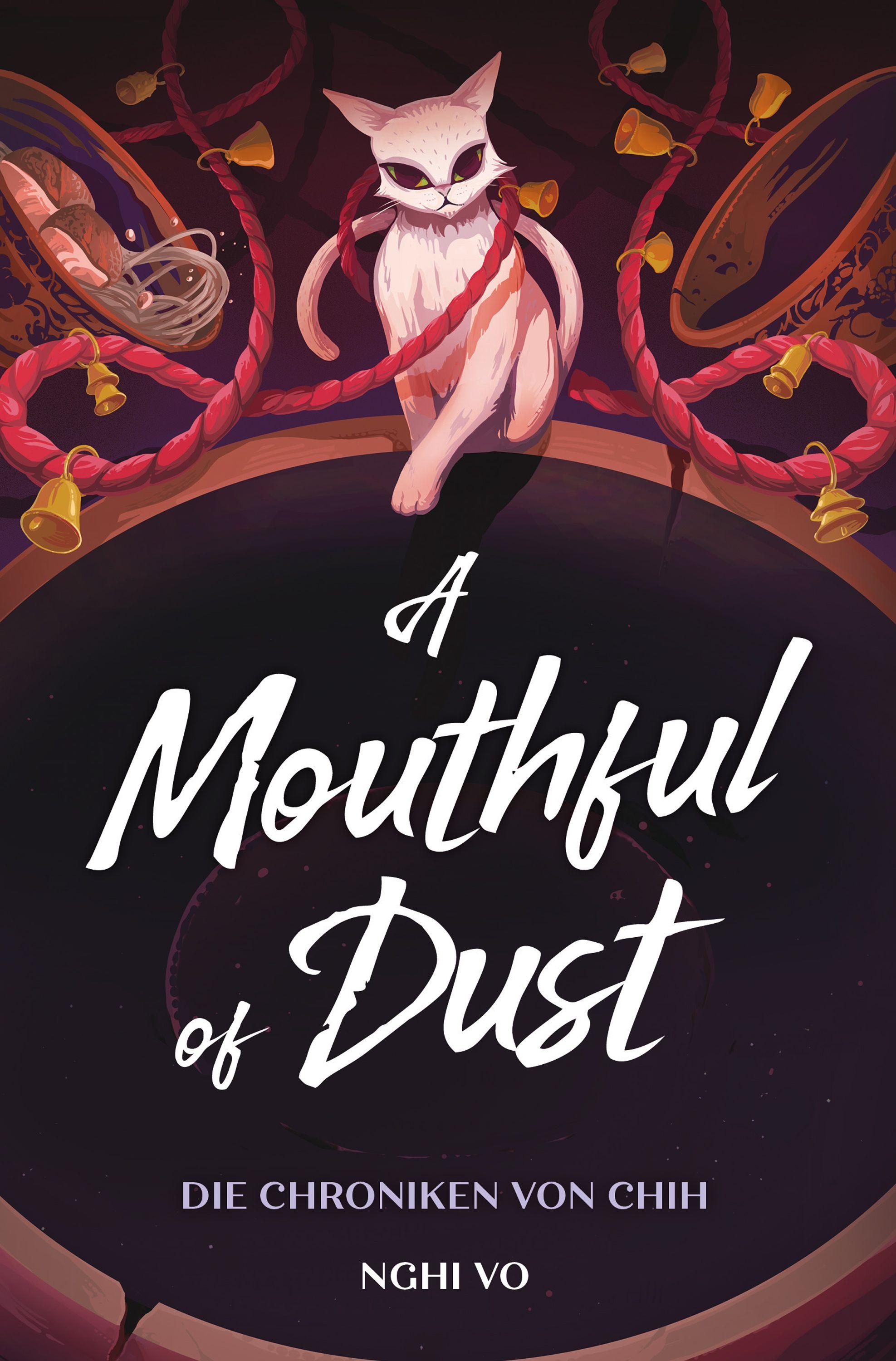 Vorderes Coverbild A Mouthful of Dust (Die Chroniken von Chih)