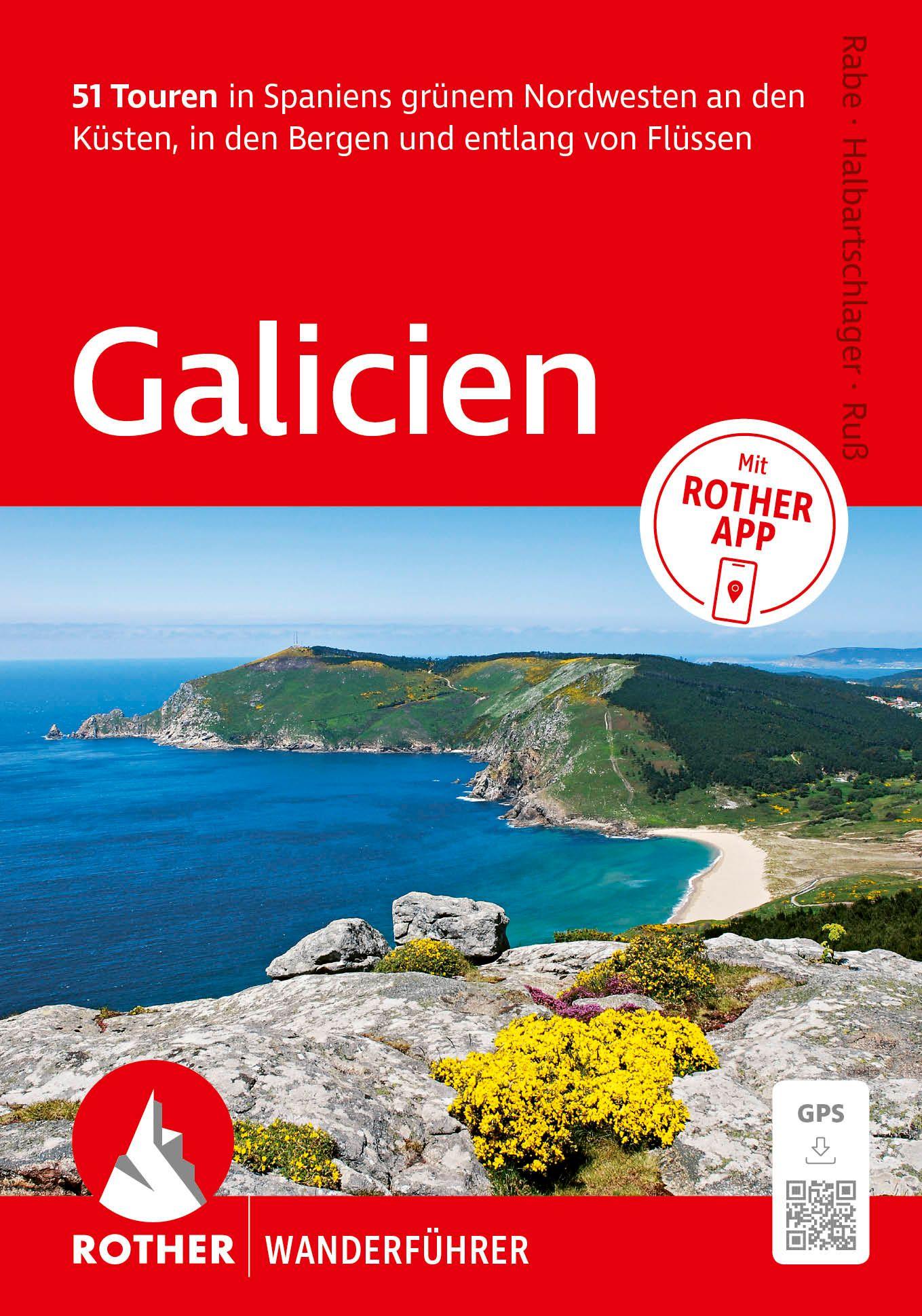 Vorderes Coverbild ROTHER Wanderführer Galicien. 51 Touren in Spaniens grünem Nordwesten an den Küsten, in den Bergen und entlang von Flüssen