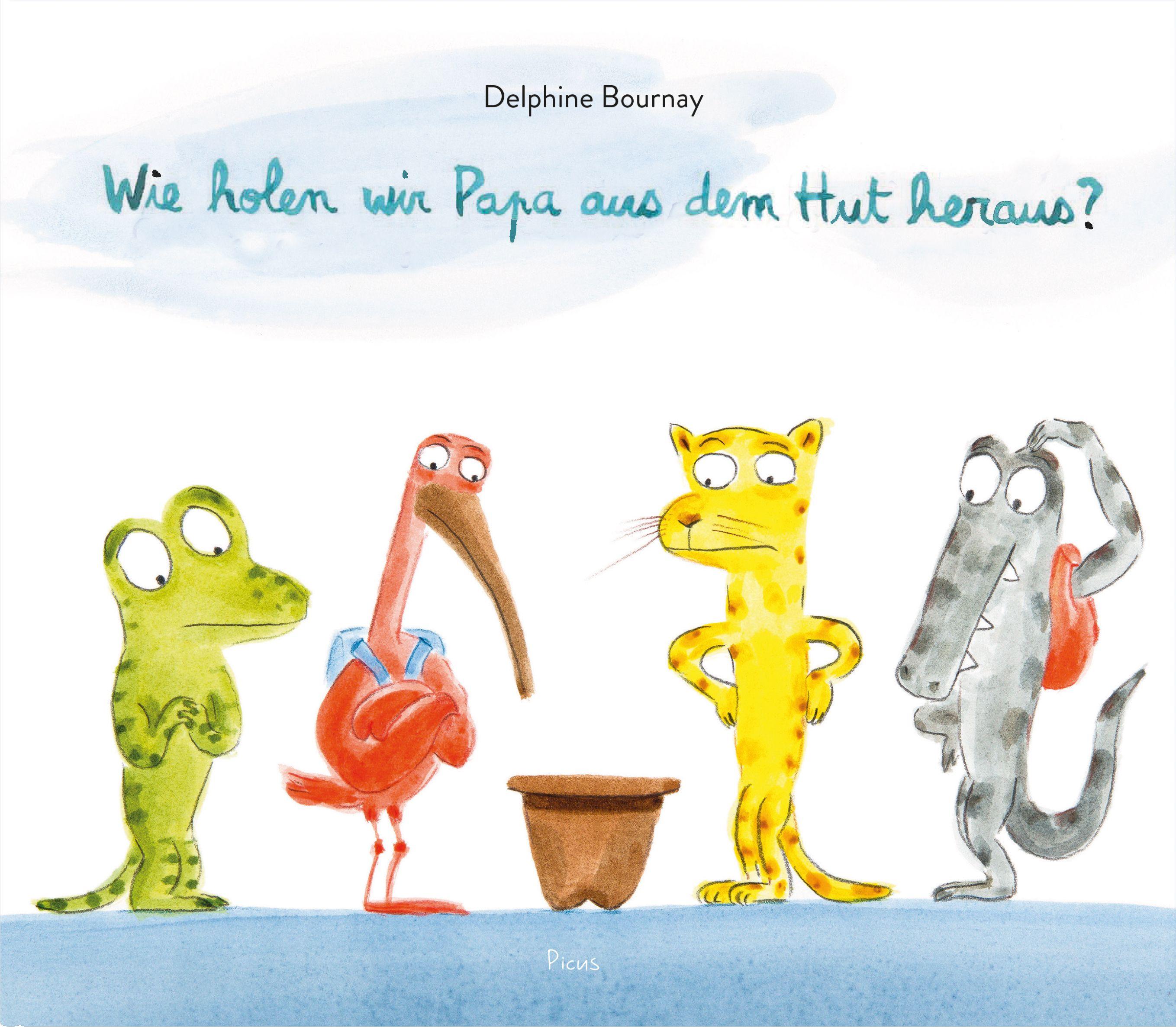 Vorderes Coverbild Wie holen wir Papa aus dem Hut heraus?