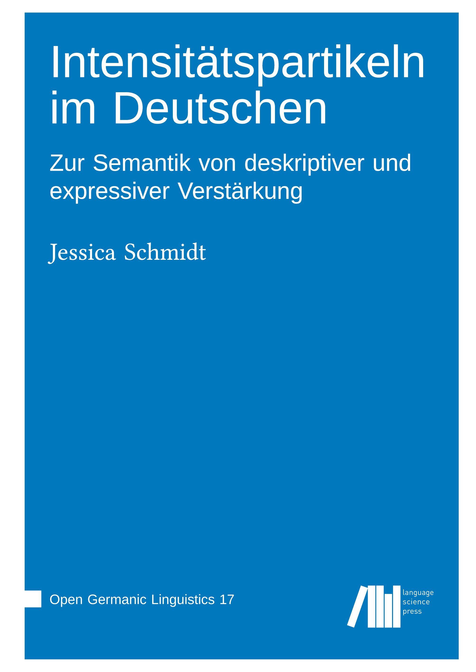 Vorderes Coverbild Intensitätspartikeln im Deutschen : Zur Semantik von deskriptiver und expressiver Verstärkung