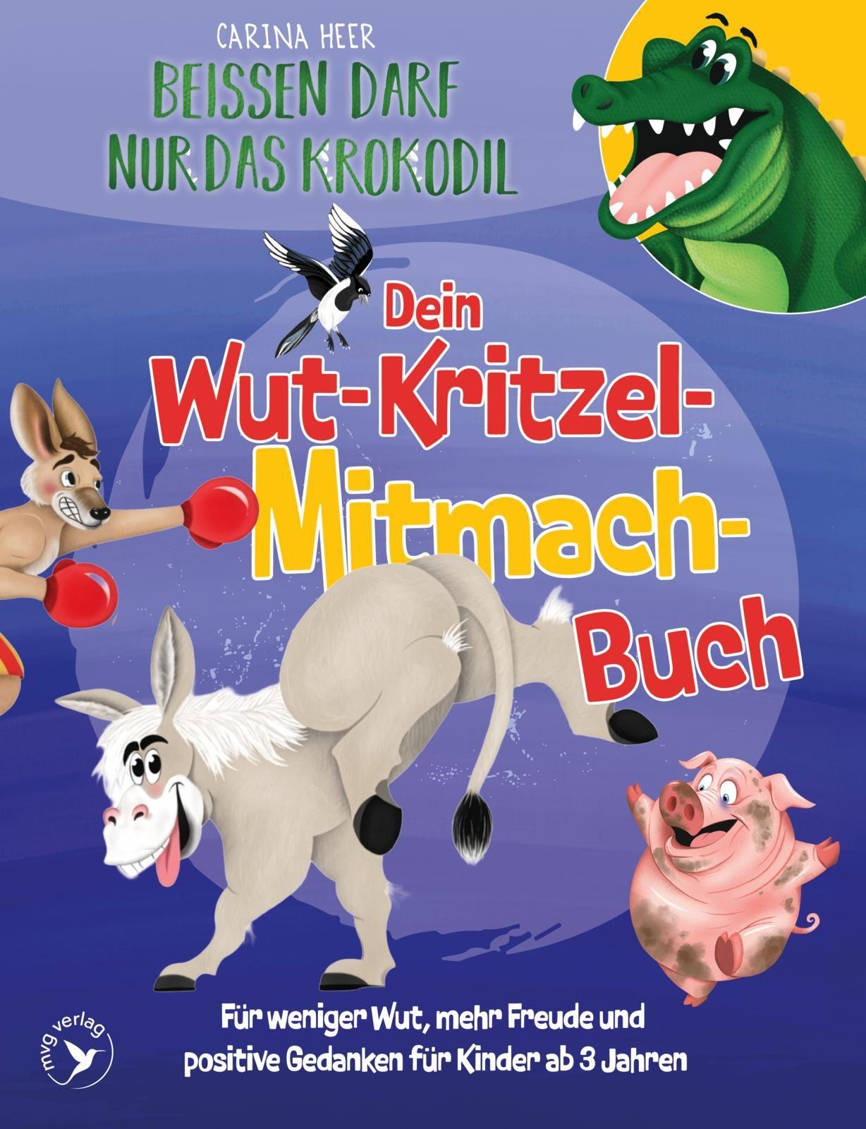 Vorderes Coverbild Beißen darf nur das Krokodil - Dein Wut-Kritzel-Mitmach-Buch