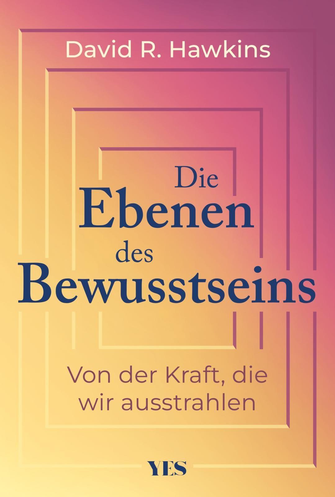 Vorderes Coverbild Die Ebenen des Bewusstseins