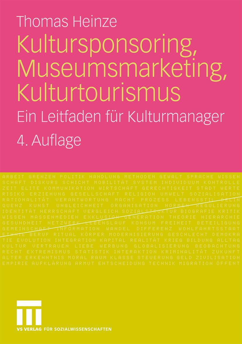 Vorderes Coverbild Kultursponsoring, Museumsmarketing, Kulturtourismus
