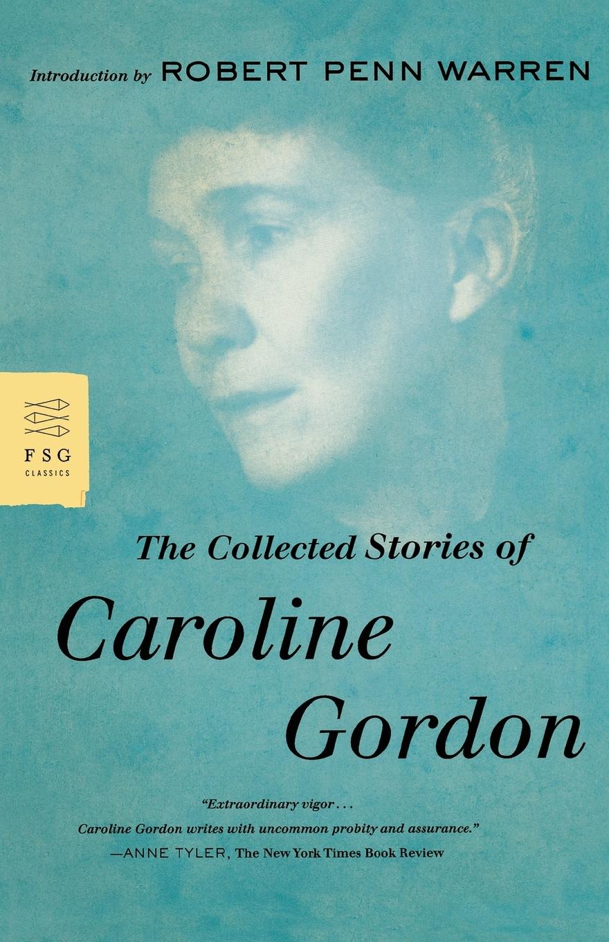 Vorderes Coverbild The Collected Stories of Caroline Gordon