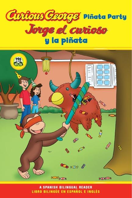 Vorderes Coverbild Curious George Pinata Party/Jorge El Curioso Y La Pinata