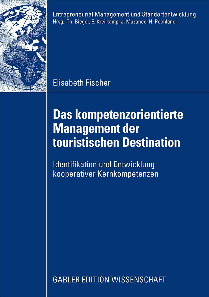 Vorderes Coverbild Das kompetenzorientierte Management der touristischen Destination