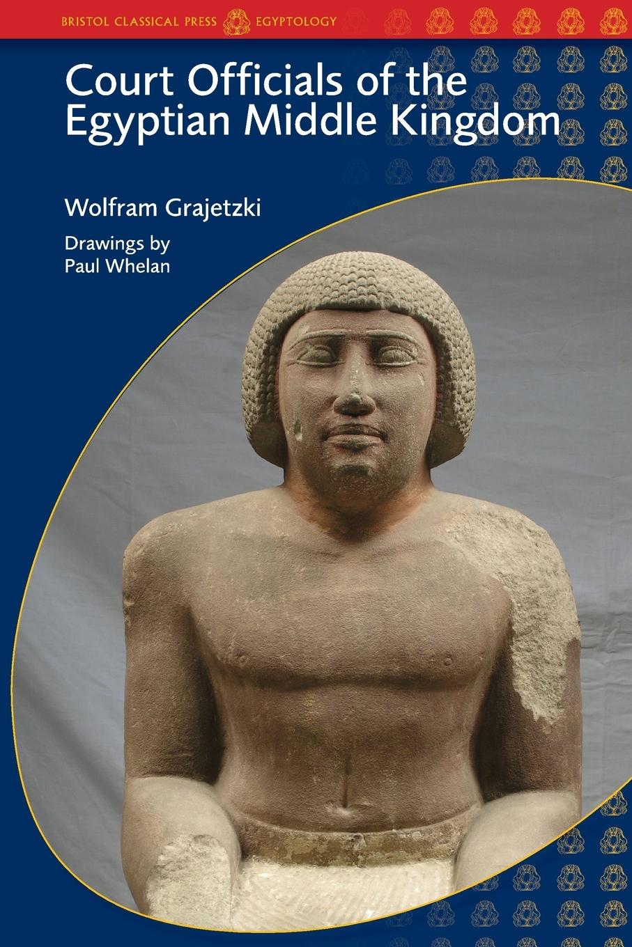 Vorderes Coverbild Court Officials of the Egyptian Middle Kingdom