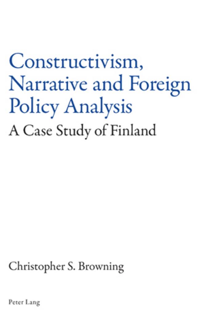 Vorderes Coverbild Constructivism, Narrative and Foreign Policy Analysis