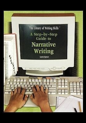 Vorderes Coverbild A Step-By-Step Guide to Narrative Writing