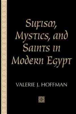 Vorderes Coverbild Sufism, Mystics, and Saints in Modern Egypt
