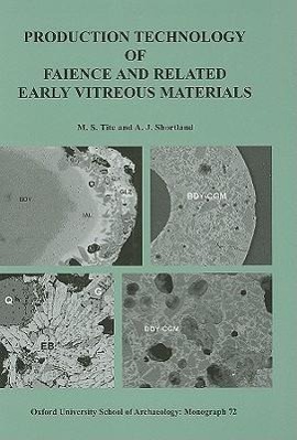 Vorderes Coverbild Production Technology of Faience and Related Early Vitreous Materials