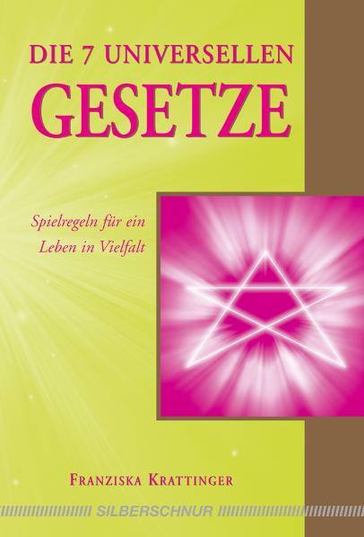 Vorderes Coverbild Die 7 universellen Gesetze
