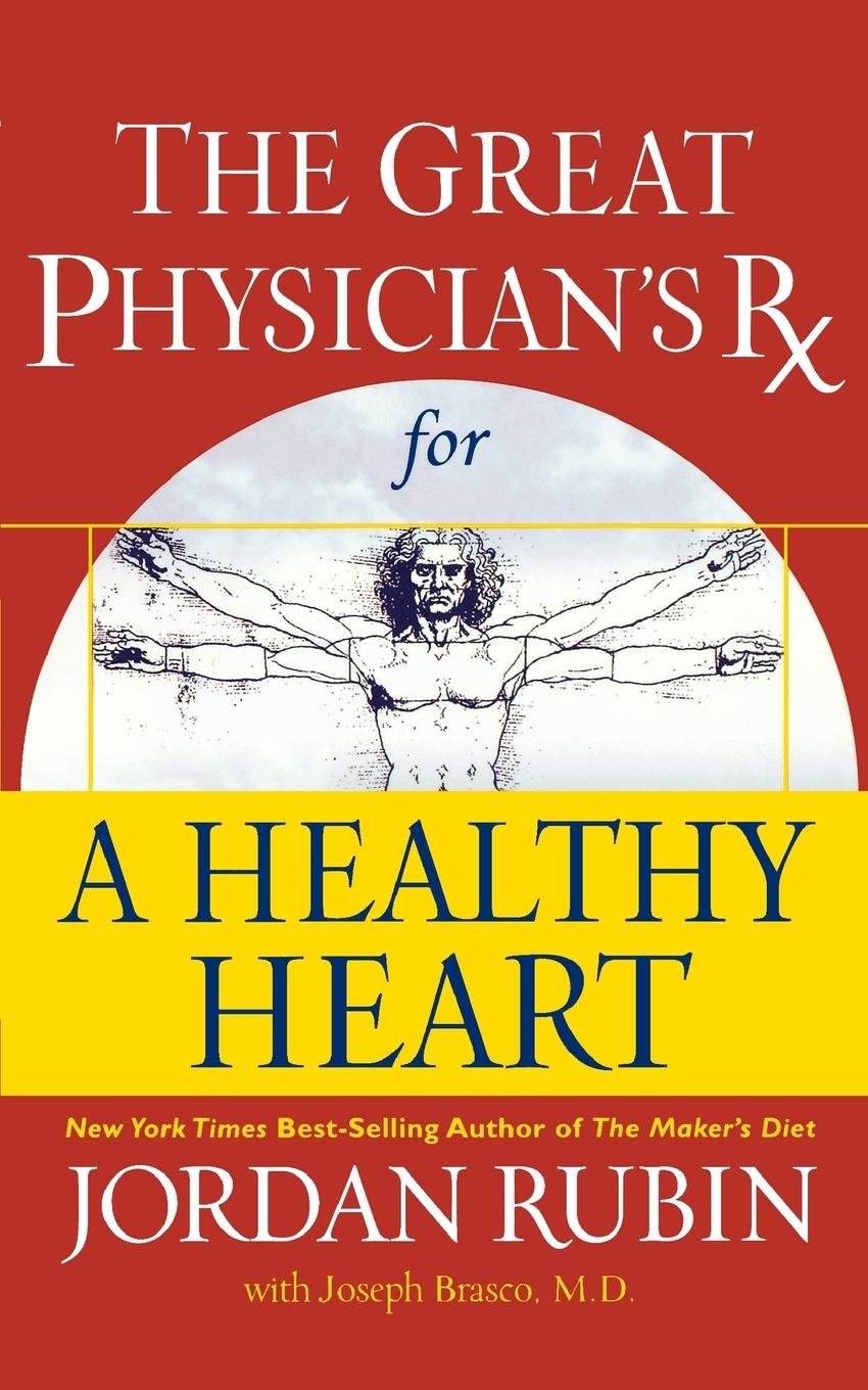 Vorderes Coverbild The Great Physician's RX for a Healthy Heart