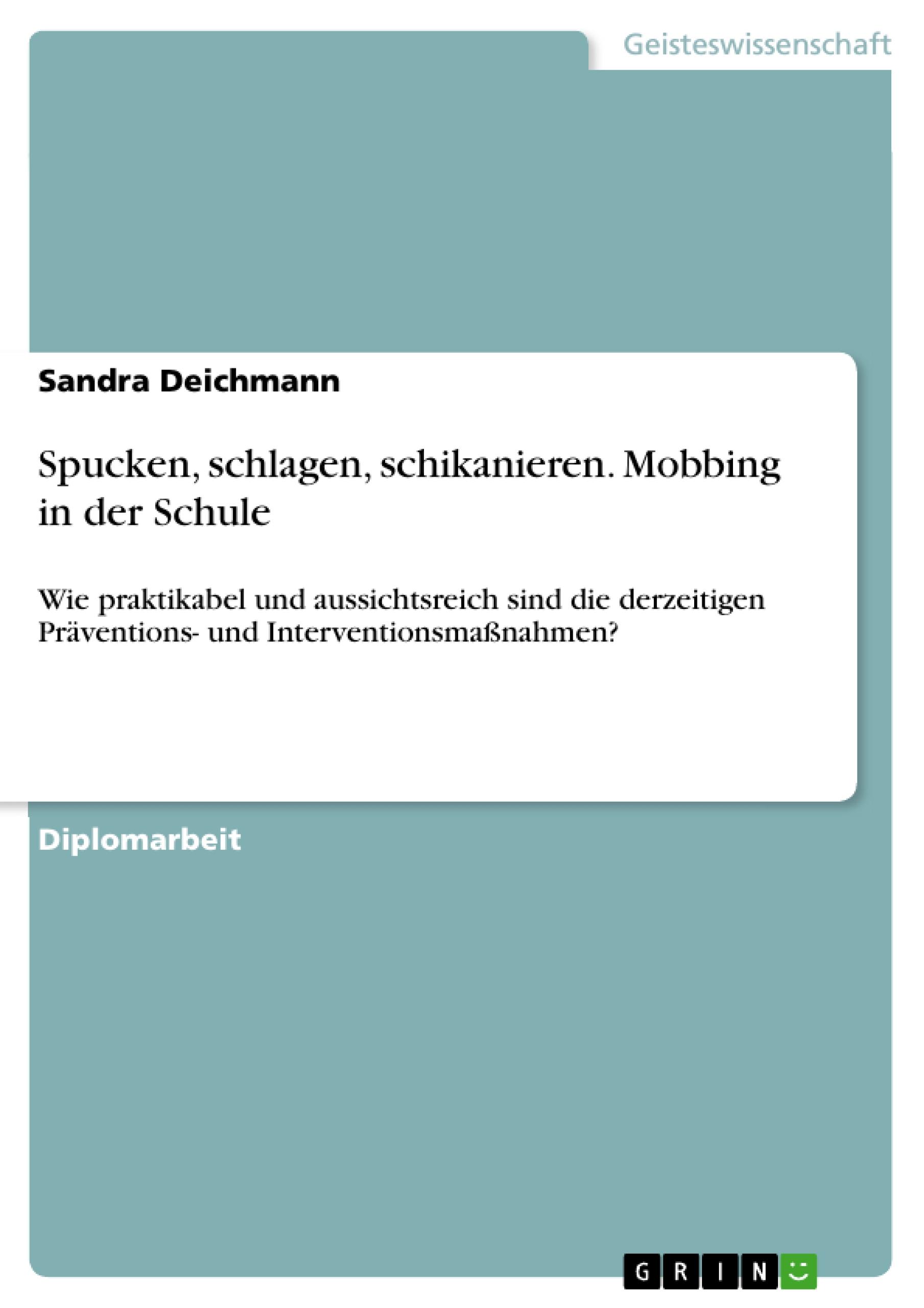 Vorderes Coverbild Spucken, schlagen, schikanieren. Mobbing in der Schule