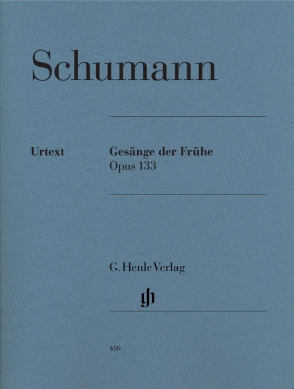 Vorderes Coverbild Schumann, Robert - Gesänge der Frühe op. 133