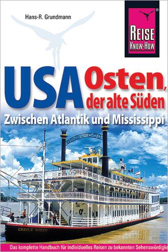 Vorderes Coverbild Reise Know-How Reiseführer USA Osten, der alte Süden