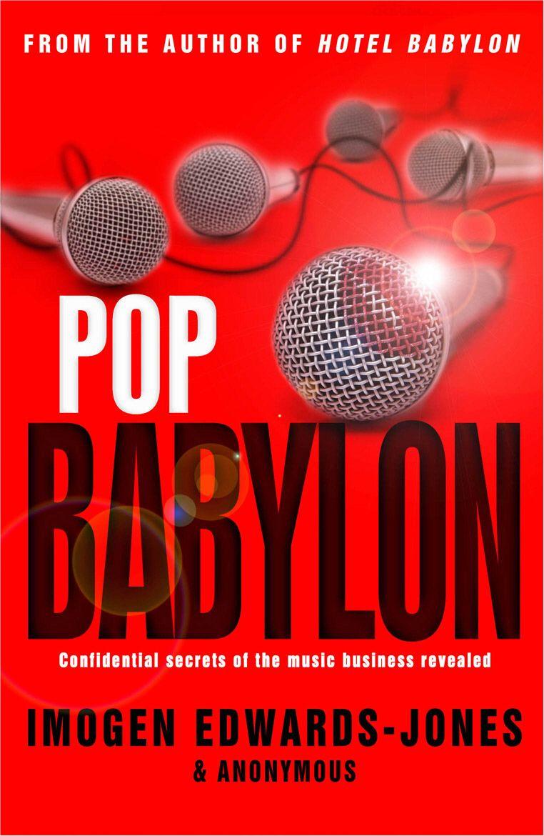 Vorderes Coverbild Pop Babylon. Imogen Edwards-Jones & Anonymous