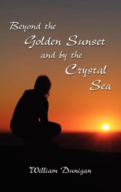 Vorderes Coverbild Beyond the Golden Sunset and by the Crystal Sea